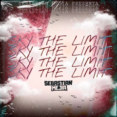 SKY THE LIMIT-SEBASTIAN MEJIA