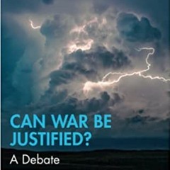 Download Pdf Can War Be Justified? (Little Debates About Big Questions) By  Andrew Fiala (Author)