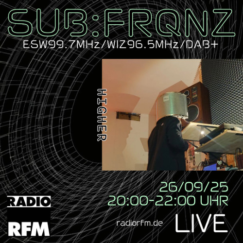 Higher - SubFrequenz - 26/09/2025