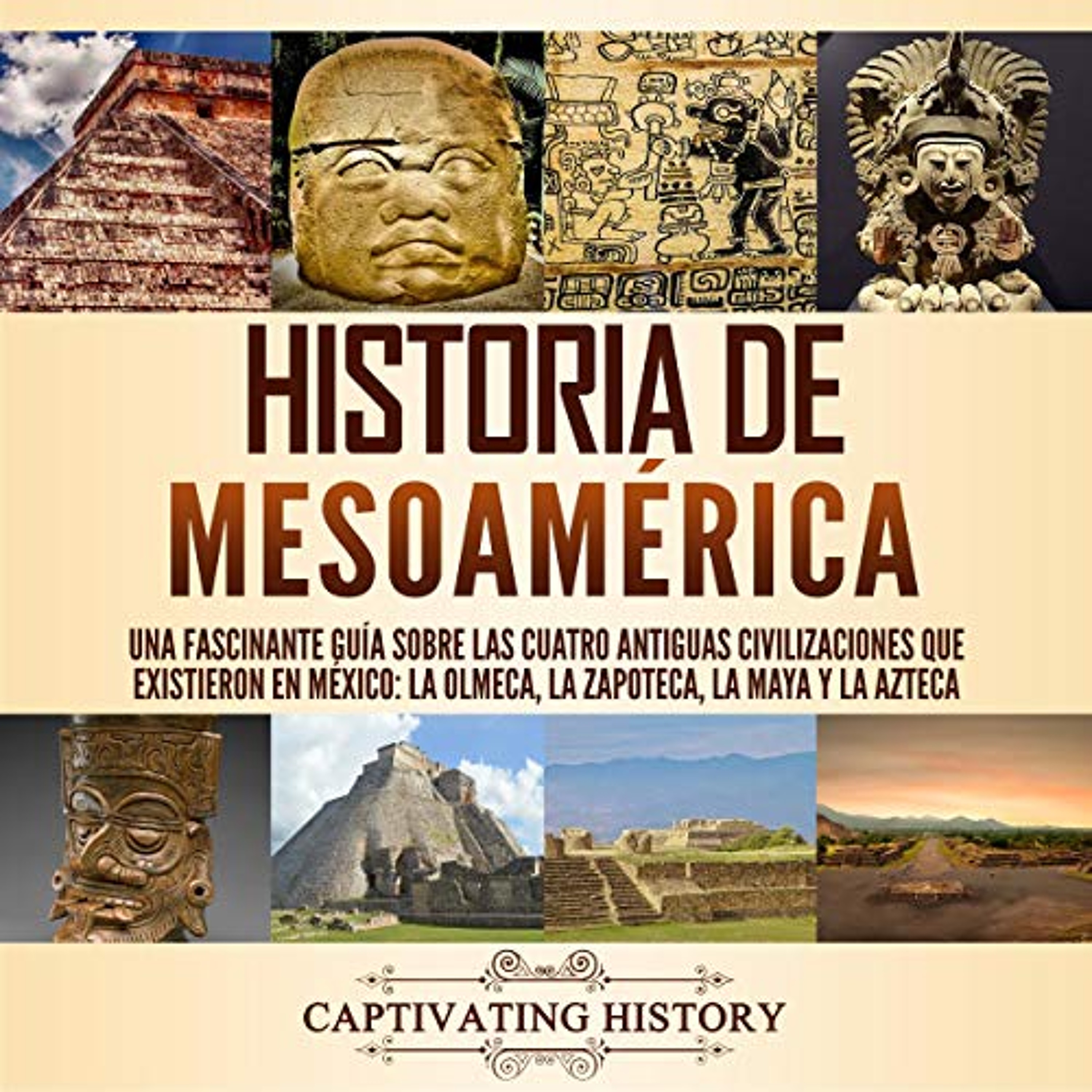 Historia de Mesoamérica [Mesoamerican History] (Audiolibro) | Prueba Gratis