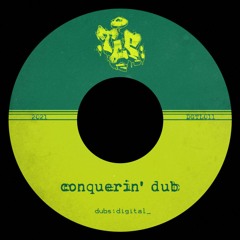 conquerin' dub [out now]