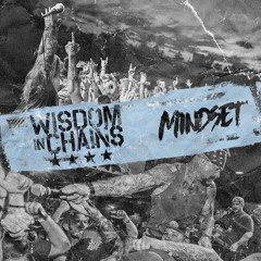 WISDOM IN CHAINS - Mindset