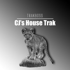 CJ’s House Trak