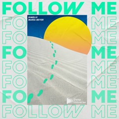 Dimelix & Maria Beyer - Follow Me