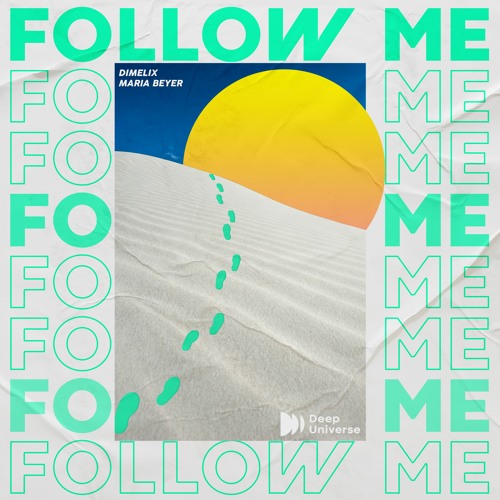 Dimelix & Maria Beyer - Follow Me