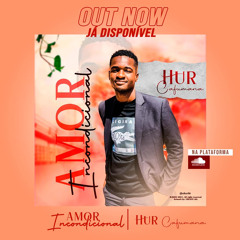 Hur Cafumana - Amor incondicional [ Prod by. Cananito Pro ]