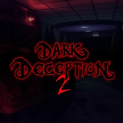 Dark Deception - Last Day of School