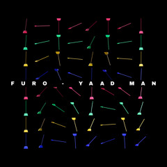Furo - Yaad Man