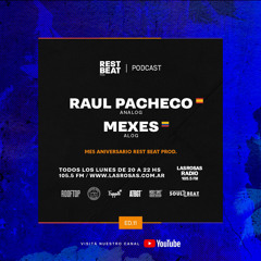 MEXES - REST BEAT Prod. PODCAST / LASROSAS RADIO
