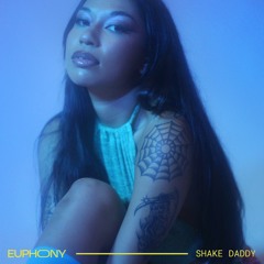 Euphony 086 Shake Daddy