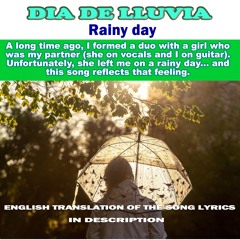 DIA DE LLUVIA (Rainy day)