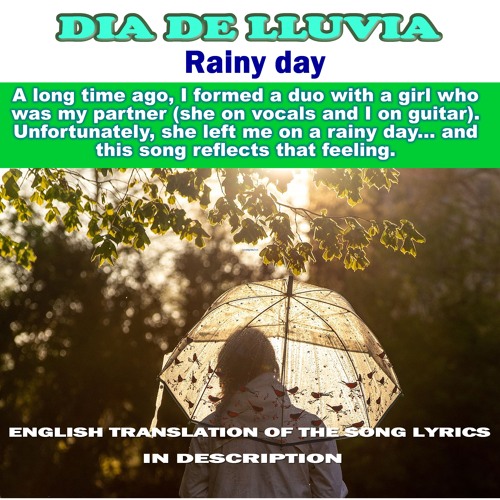 DIA DE LLUVIA (Rainy day)