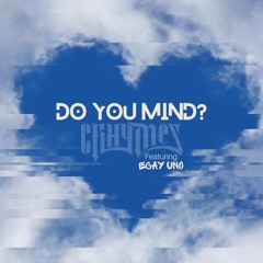 Crhymes - Do You Mind Ft Ecay Uno