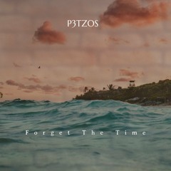 Forget the Time