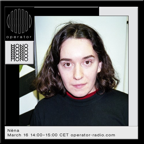 Nèna -  MONO x Operator Fundraiser - 16th March 2021