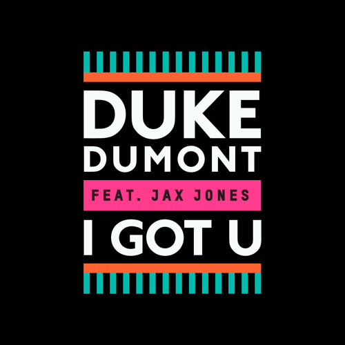 Download I Got U (feat. Jax Jones)