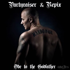 Partyraiser & Repix - Ode To The Godfather (Soulless Maakt Hem Louder Smashup)