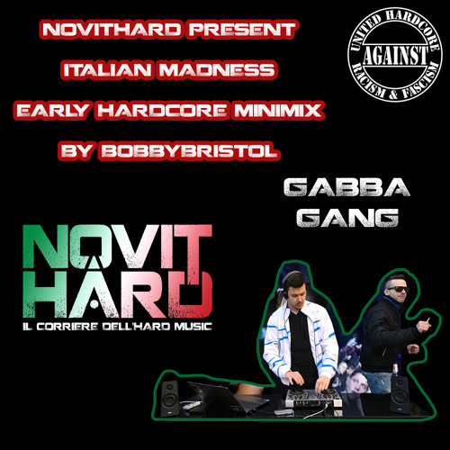 NovitHard presents: "Italian Madness" Early Hardcore MiniMix with BobbyBristol