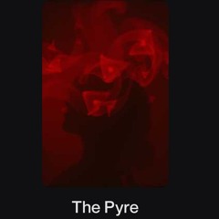 The Pyre