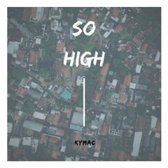 So High