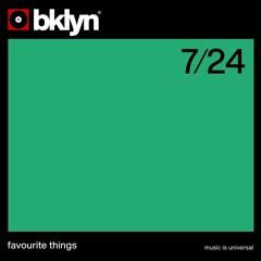 favourite things | 7.24