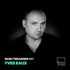 Music Treasures Series 007 - Yves Eaux
