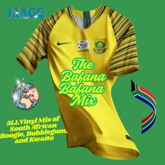 The Bafana Bafana Mix