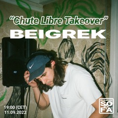 Chute Libre Takeover : Beigrek (11.09.23)