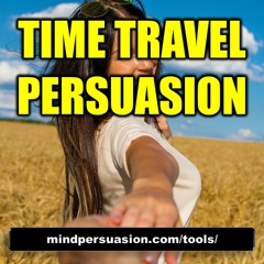 Time Travel Persuasion