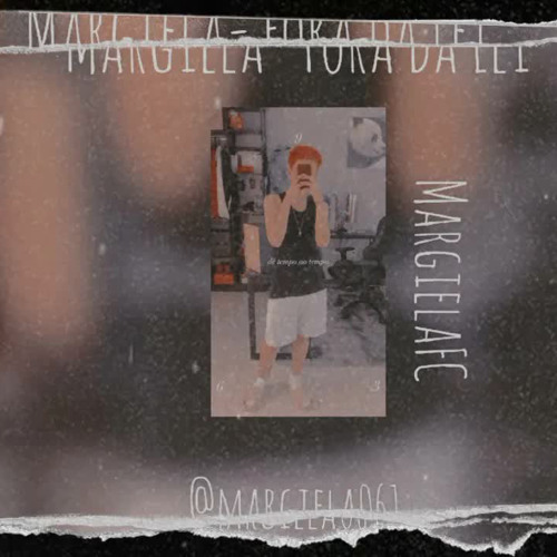 Margiela - Fora Da Lei (Guia Completa)