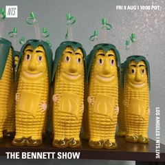 The Bennett Show NTS Mix (8/9/24)