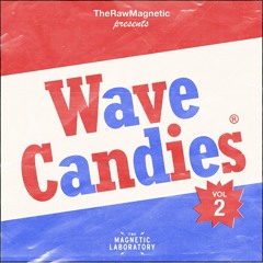 "Wave Candies Vol. 2"