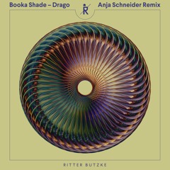 Booka Shade - Drago (Anja Schneider Remix) /// SNIPPET