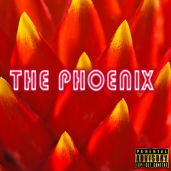 🔥 𝐓𝐇𝐄 𝐏𝐇𝐎𝐄𝐍𝐈𝐗 🔥 (ft. Empress Infinite, Jt33 & Lean Dion)