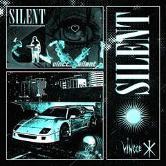 SILENT (ft. Devilish Trio)