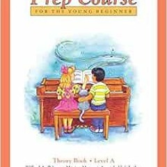 Get [EPUB KINDLE PDF EBOOK] Alfred's Basic Piano Prep Course Theory, Bk A: For the Yo