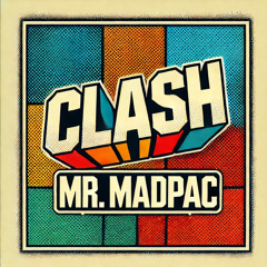 Mr.Madpac - Clash