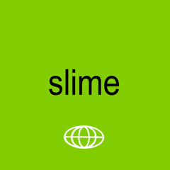 Slime