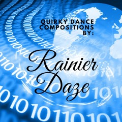 Quirky Dance Combinations By: Rainier Daze