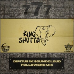 King Shotta - Dipitus 1K Followers Mix
