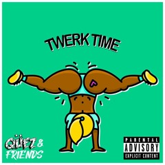 Qüez & Friends EP. 20: Qüez Presents Twerk Time