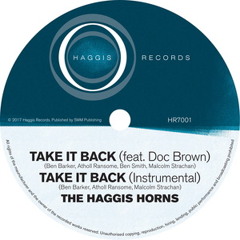 Haggis Horns - Take It Back (feat Doc Brown)