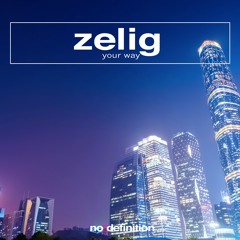 Zelig - Your Way