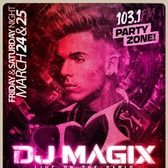 Dj Magix - Party Zone House & Dance Mix (03 - 24 - 23)