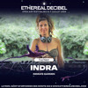 INDRA @ Ethereal Decibel Festival France Nest Stage 2024 DJ mix artwork - Electronic music tracklist cover image