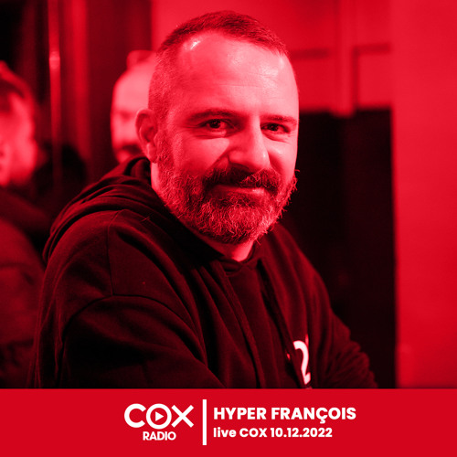 Hyper François - Live @ Cox 10.12.2022