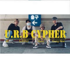 [U.R.B Cypher] Ep.2 출구 - Young Nine X 8C (Wit 노아주다, 전현재)(Prod. Xan CLA)