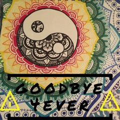 Goodbye 4ever (prod. D$D)