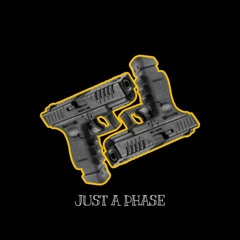 Just a phase