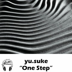 yu.suke "One Step" [LoFi Force]